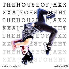 House of Jaxx  0 0 8