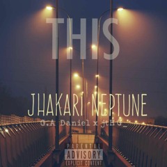 This (Feat. GA Daniel & jtHG) (Prod. Jhakari Neptune)