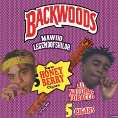 Backwoods / ALL I Smoke - mawiio x LegendOfShiloh