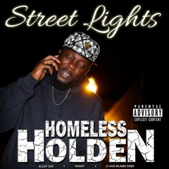 Every Single Day - Homeless Holden