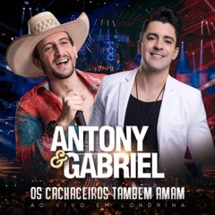 02 Antony e Gabriel - Bonito pra você