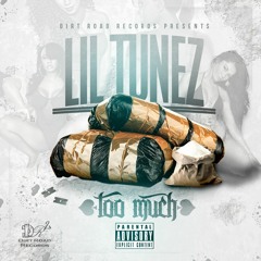 Lil'Tunez - Too Much (Prod by: KE On The Track)