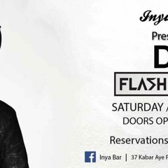 FLASH FINGER DJ Live Recording @ Inya Bar, Yangon, Myanmar 25th Feb 2017