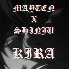 MAYTEN X $HINJU - KIRA