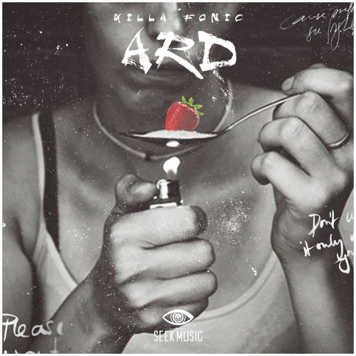 Stream Killa Fonic Ard By Seek Music Listen Online For Free On Soundcloud