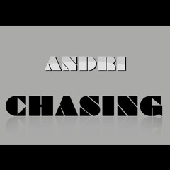 Andri - Chasing