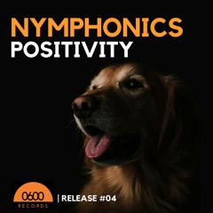 Nymphonics - Positivity (Original Mix)