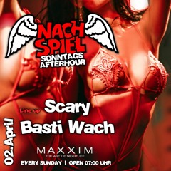 Scary, Basti Wach - Nachspiel (Maxxim)[2017-04-02] 2