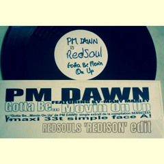 PM Dawn - Movin On Up (RedSoul "Redison" EDIT) FREE DOWNLOAD