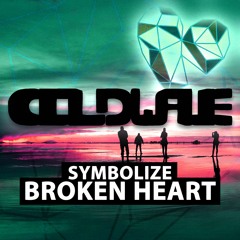 Symbolize - Broken Heart (Out on Beatport)