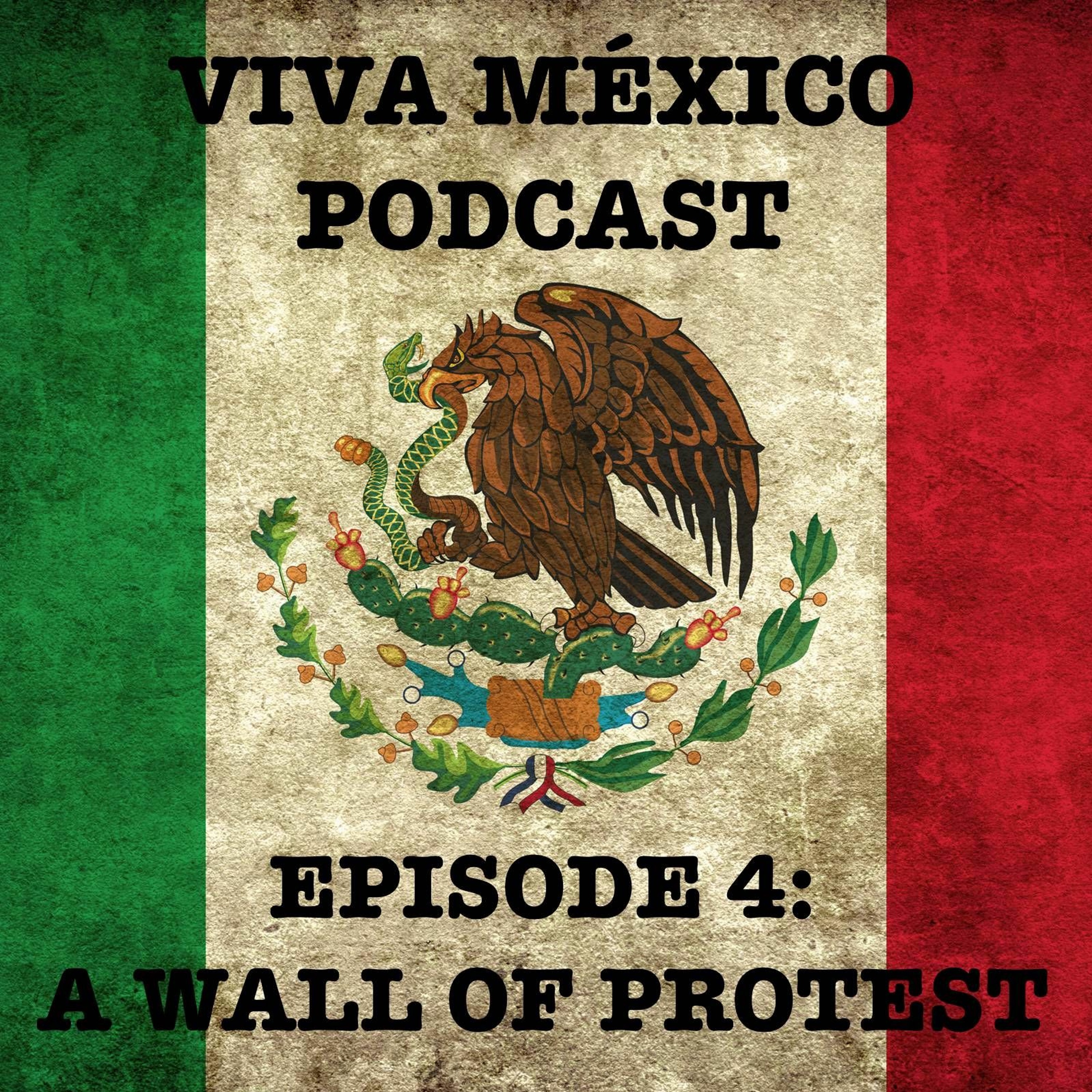 Viva Mexico Podcast