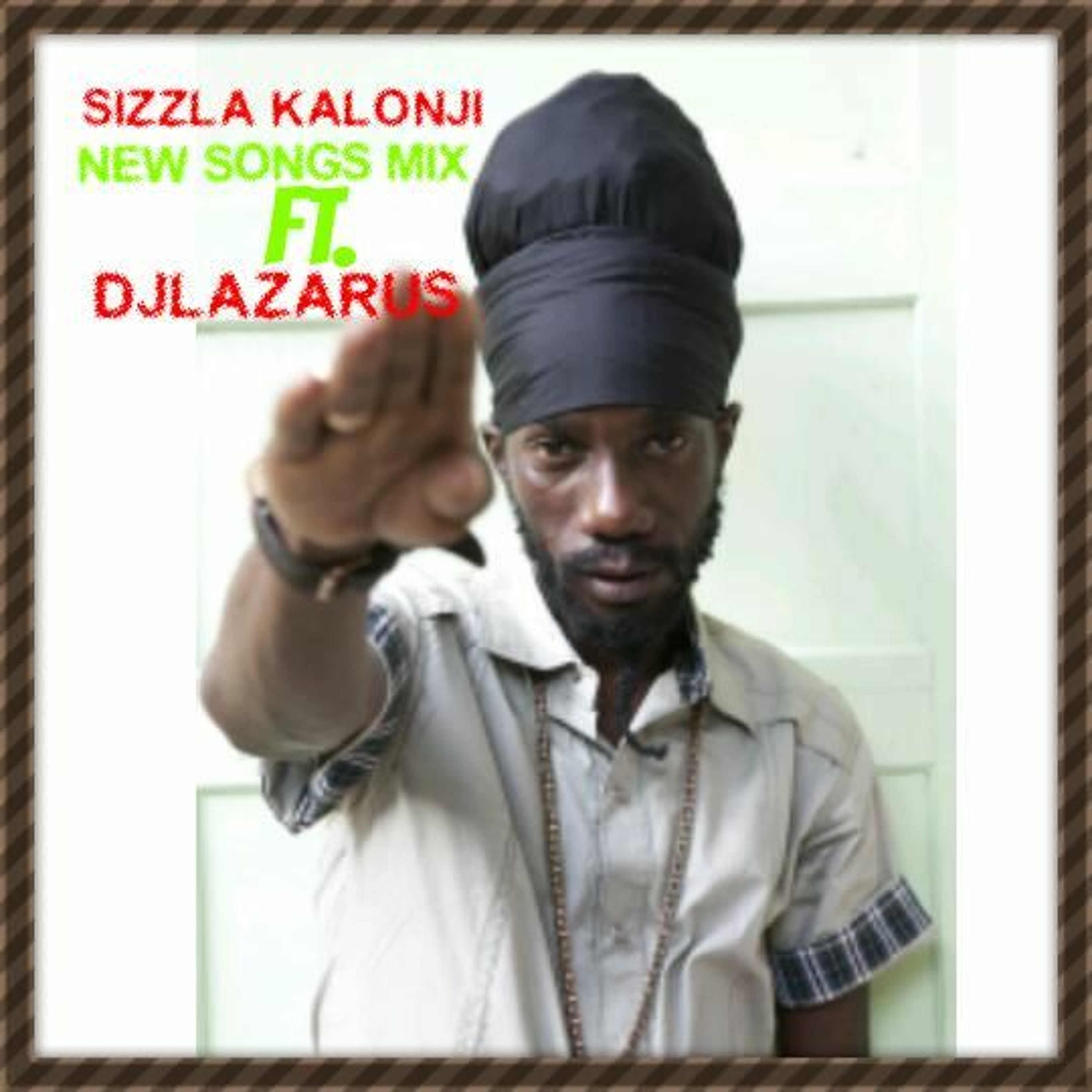 DJLAZARUS838 [SIZZLA RADIO MIX]