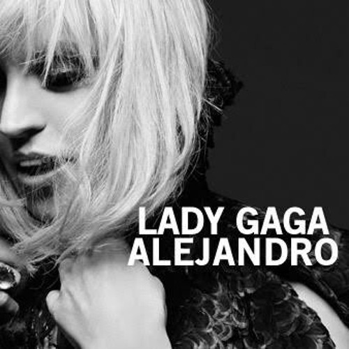 Stream Lady GaGa Alejandro 2017 (Love U Boy) Remix Video.mp3 by VanVeras |  Listen online for free on SoundCloud