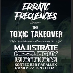 Erratic Frequencies, Toxic Takeover 20.05.17 - Promo Mix