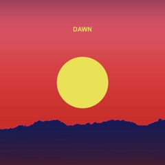 Dawn (feat. ABIV & WHATUPRG)