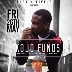 Bank holiday Special With KOJO FUNDS & J RILEY LIVE