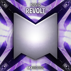 Kunir - Revolt [OUT NOW ON SPOTIFY]