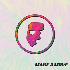 FACE VALUE - MAKE A MOVE