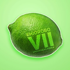 ehiorobo - VII (spookhead remix)