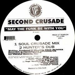 Second Crusade - May The Funk Be With You (Soul Crusade Mix)