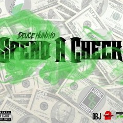 SPEND A CHECK ON