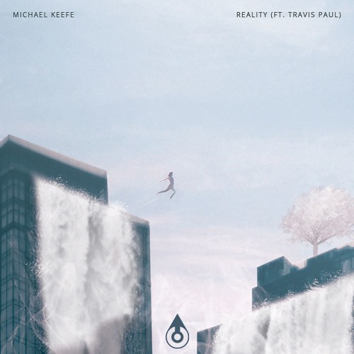 Michael Keefe - Reality (Feat. Travis Paul)