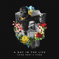 A Day In The Life (featuring Fiend)