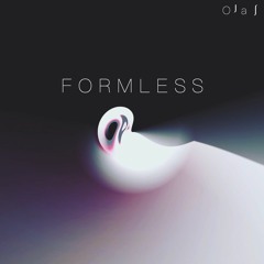 FORMLESS