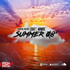 Craft Monroe - "Summer 08" (prod. Superstaar)