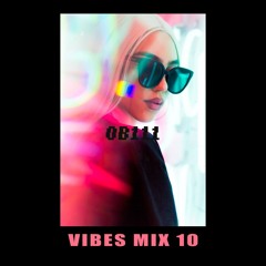 OB111 - Vibes Mix #10 [UK Drill]