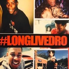#LongLiveDro- Hojo & Lil D