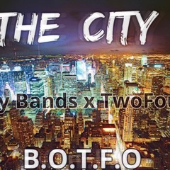 Jayy Bands x TwoFour- The City (PROD. ThatBoyHendrix)