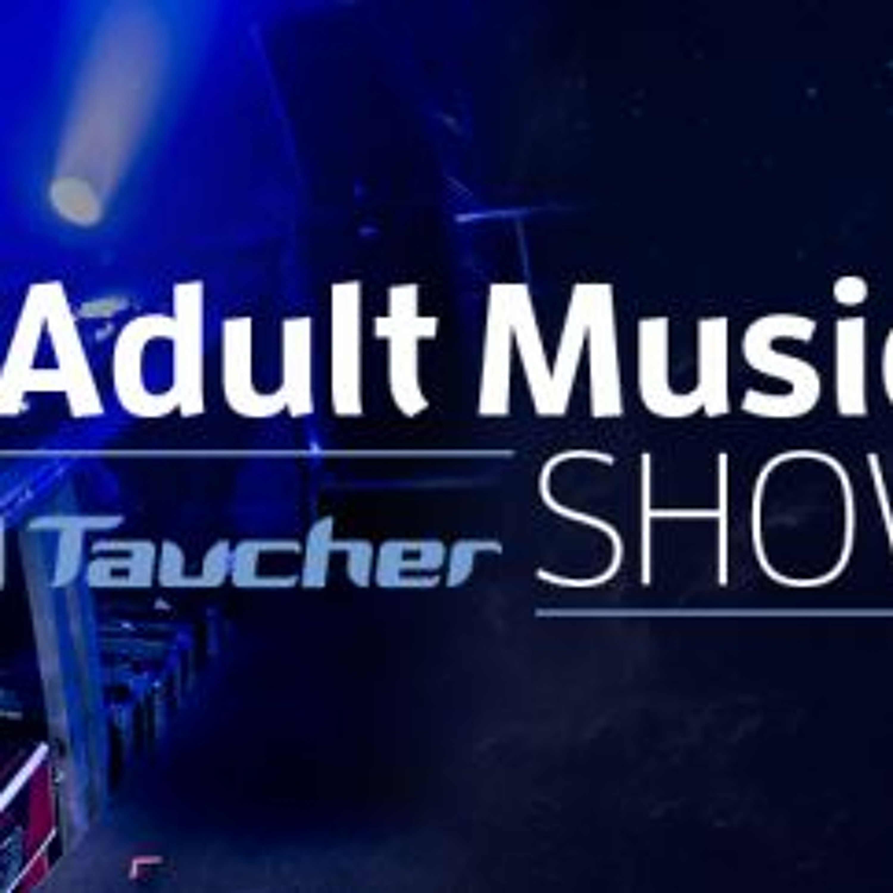 Taucher_-_Adult_Music_(SSL)-SAT-04-30-2006-HSALIVE episode artwork