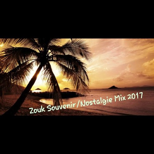 ZOUK SOUVENIR / NOSTALGIE MIX 2017 By Dj SLoNe