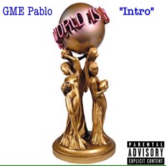 GME Pablo- "intro" (untamed the mixtape)