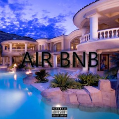 Air BNB (prod. Davani) *Now on iTunes*