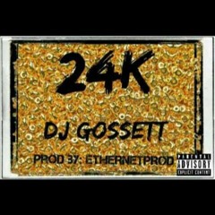 24K (prod by. ethernetprod)