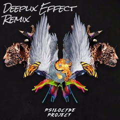 Psilocybeproject - Determinism (Deepilx Effect  Remix)