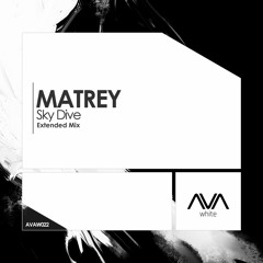 AVAW022 - Matrey - Sky Dive *Out Now!*