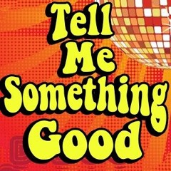 Tell Me Something Good (Cover)