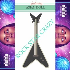 Asian Doll - Rockstar Crazy