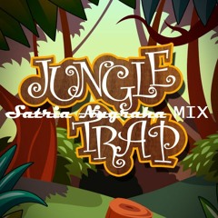 Satria Nugraha - JUNGLE TRAP