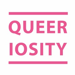 Queeriosity | Drug Fucked