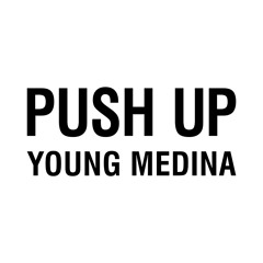 Pecoe - Push Up Young Medina