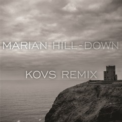 Marian Hill - Down (Kovs Remix)
