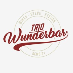 The More You Take – Trio Wunderbar