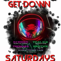 "Get Down Saturday's" 05-06-17 (Live Event Recording)