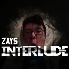 Zay's Interlude