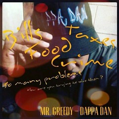 Mr. Greedy  - Dappa Dan (mix)