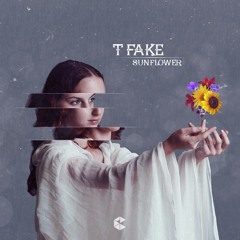 T Fake - Sunflower